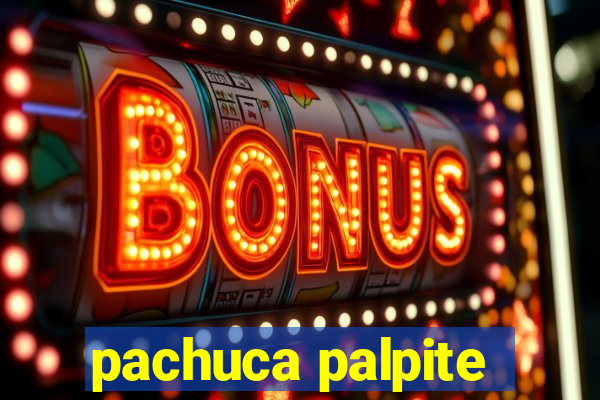 pachuca palpite