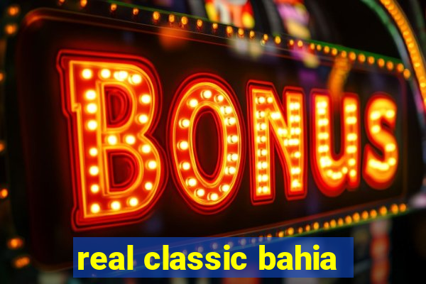 real classic bahia