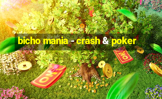 bicho mania - crash & poker