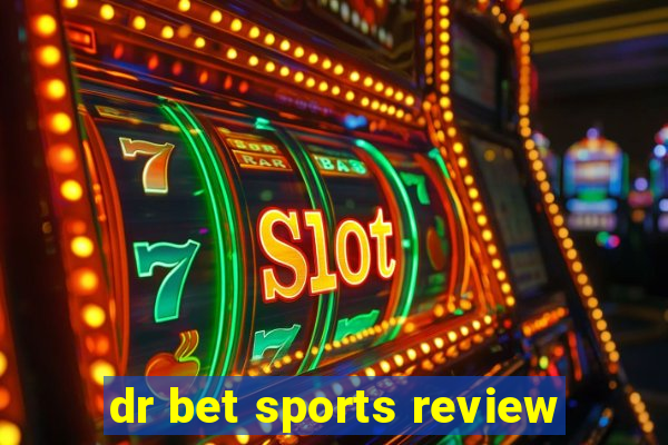 dr bet sports review