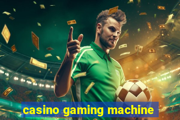 casino gaming machine