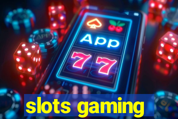 slots gaming