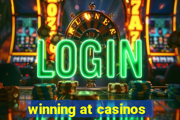 winning at casinos