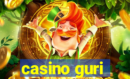 casino guri