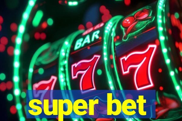 super bet