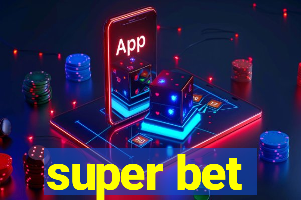 super bet