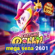 mega sena 2601