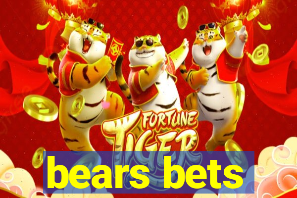 bears bets