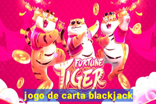 jogo de carta blackjack