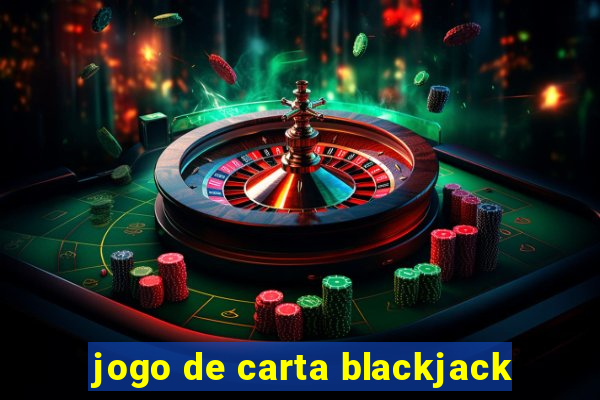 jogo de carta blackjack