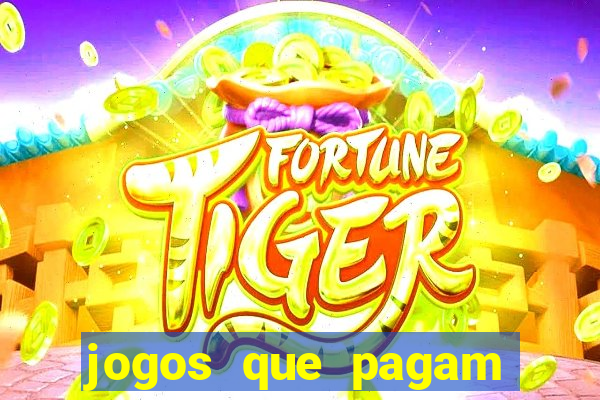 jogos que pagam sem depositar