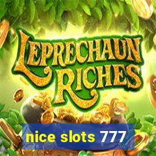 nice slots 777