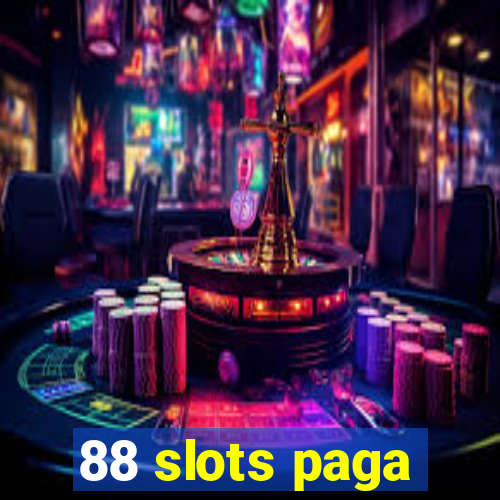 88 slots paga