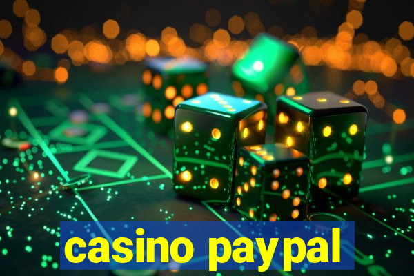 casino paypal