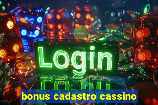 bonus cadastro cassino