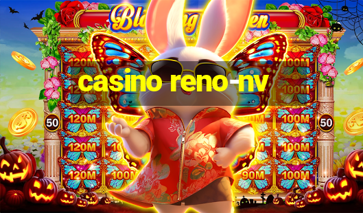 casino reno-nv