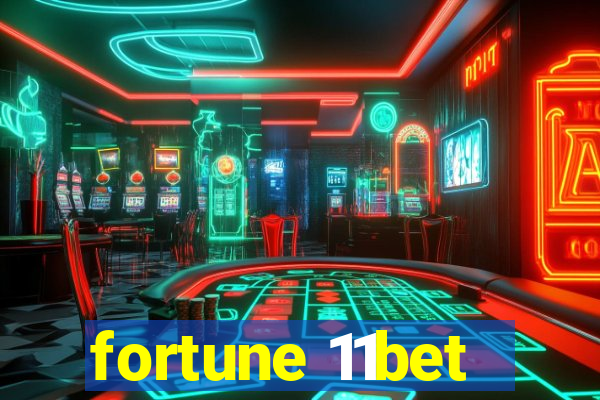 fortune 11bet