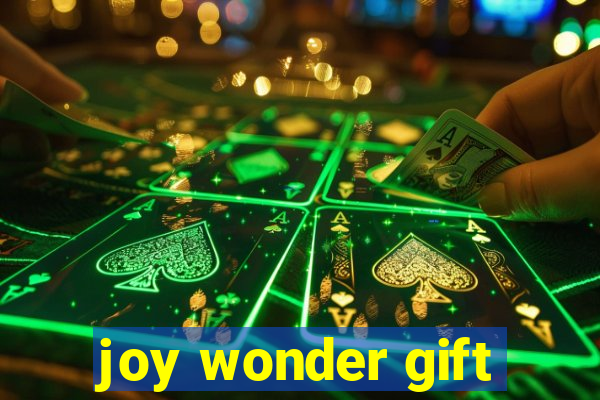 joy wonder gift