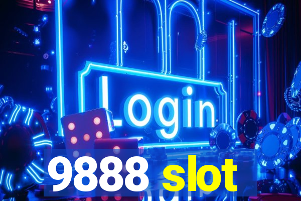 9888 slot