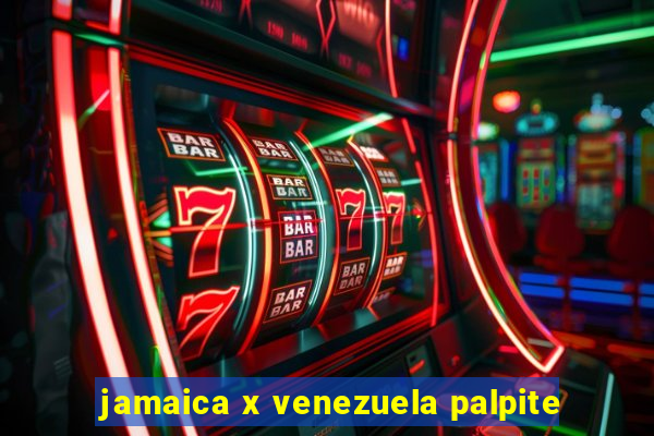 jamaica x venezuela palpite