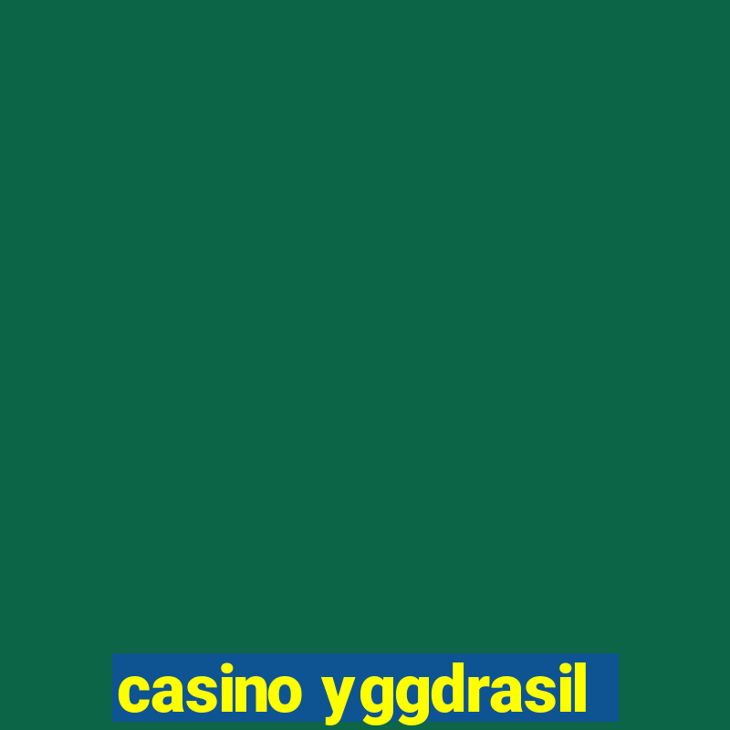 casino yggdrasil