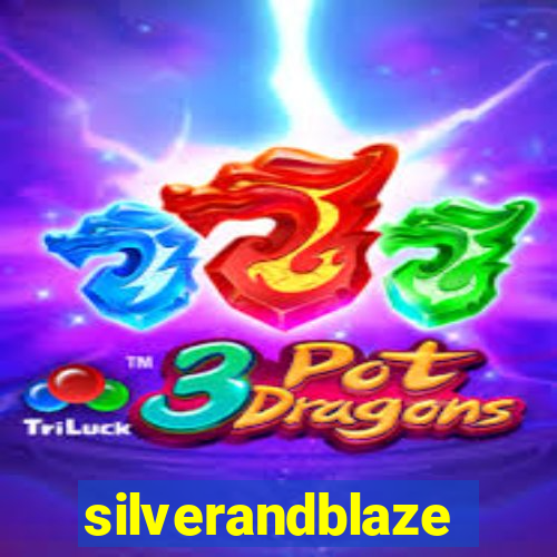 silverandblaze