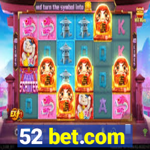 52 bet.com