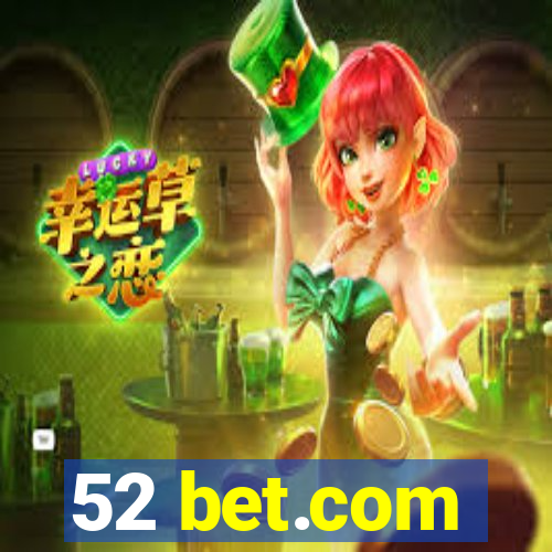 52 bet.com