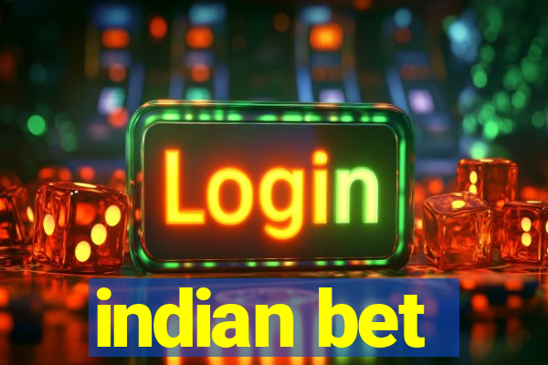 indian bet