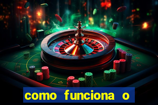 como funciona o jogo do cassino