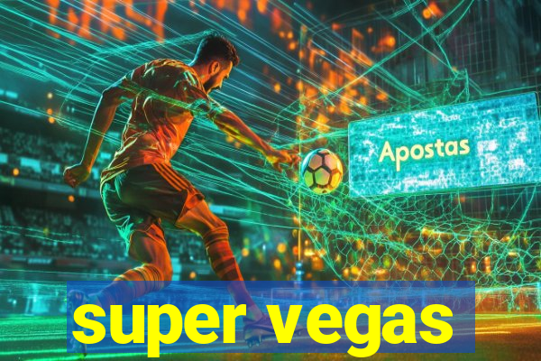 super vegas