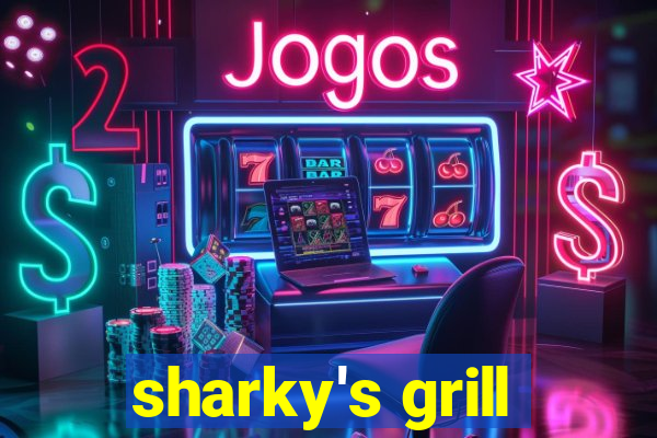 sharky's grill