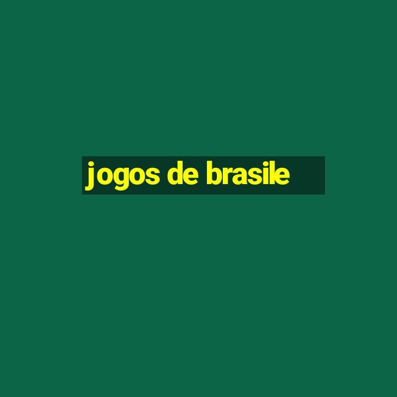 jogos de brasile