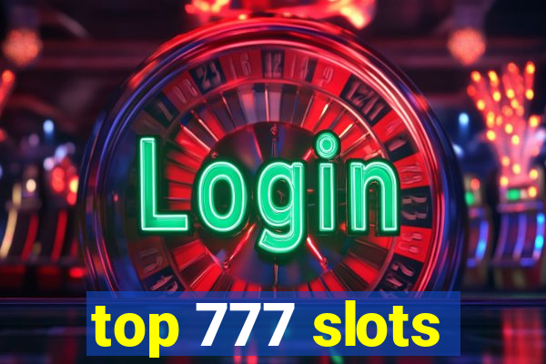 top 777 slots