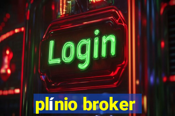 plínio broker