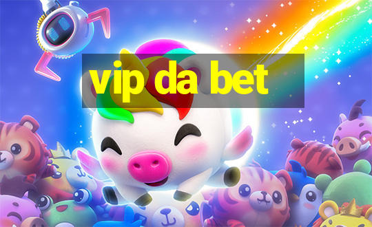 vip da bet