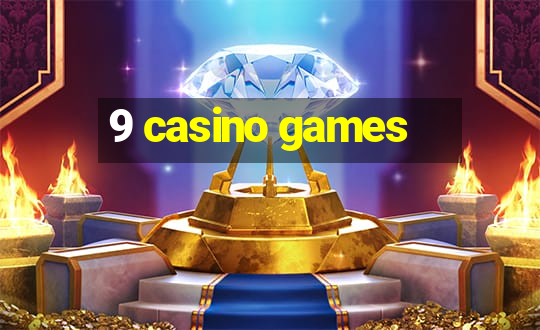 9 casino games