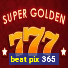 beat pix 365