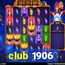 club 1906