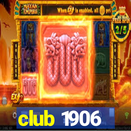 club 1906