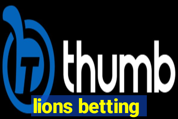 lions betting