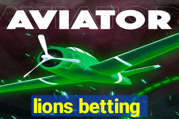 lions betting