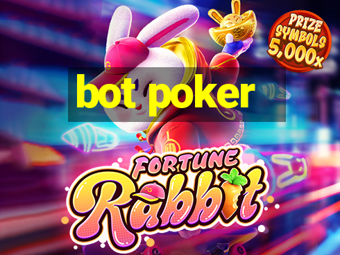 bot poker