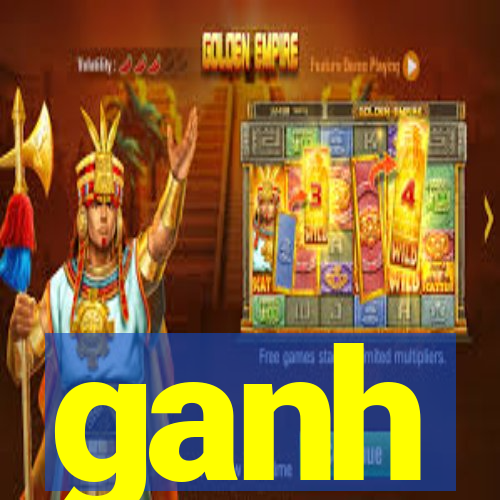 ganh