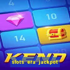 slots era jackpot slots game