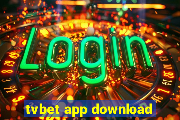 tvbet app download