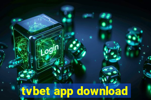 tvbet app download