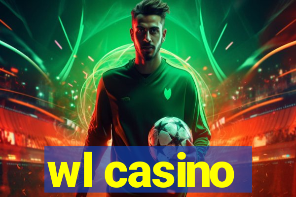 wl casino