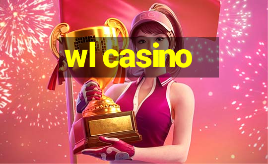 wl casino