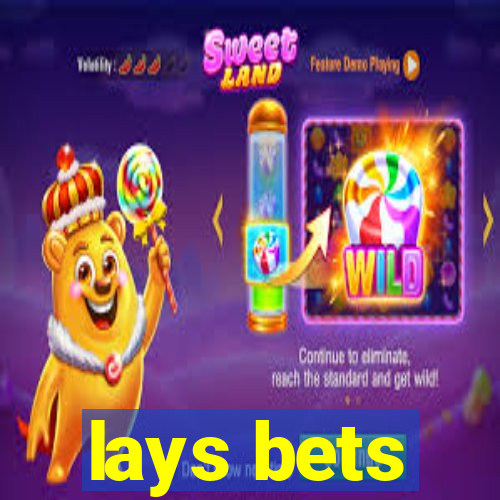 lays bets